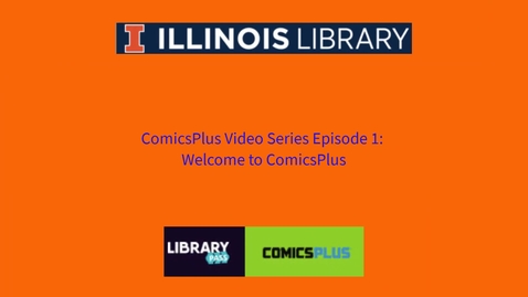 Thumbnail for ComicsPlus Video #1: An Introduction to the ComicsPlus Application