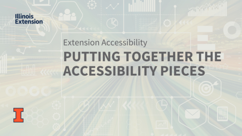 Thumbnail for entry EXT ACCESSIBILITY: Putting the Pieces Together