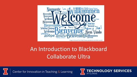 Thumbnail for entry An Introduction to Blackboard Collaborate Ultra