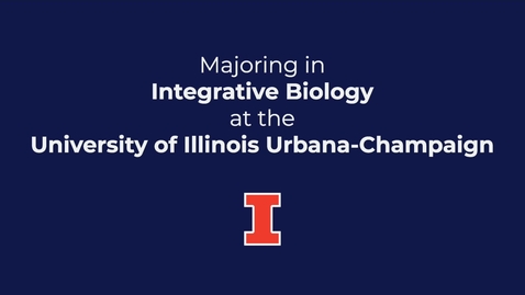 Thumbnail for Majoring in Integrative Biology