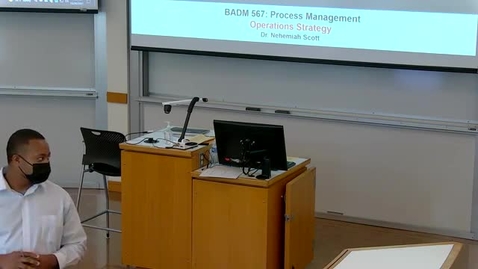 Thumbnail for entry Process Management (BADM 567 MM2) Fall 2021