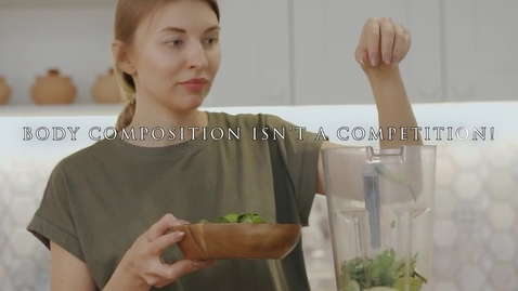 Thumbnail for 11. Body composition isn't a competition