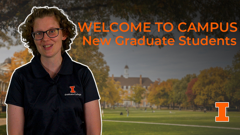 Thumbnail for Welcome to UIUC, Graduate Students!