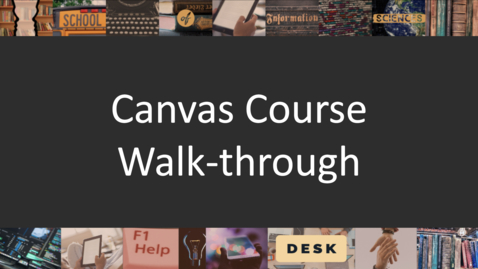 Thumbnail for entry Canvas Course Walk-through