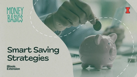 Thumbnail for Smart Savings Strategies| Money Basics