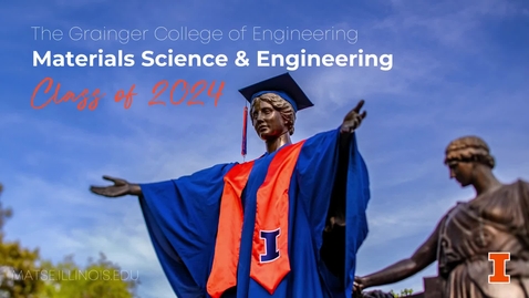 Thumbnail for Materials Science and Engineering Class of 2024 