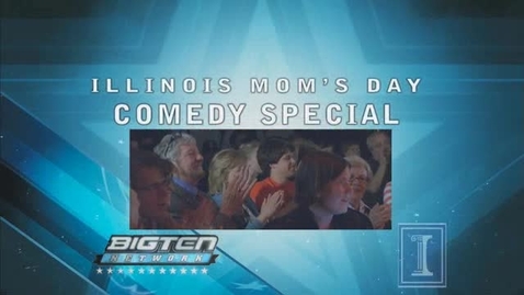 Thumbnail for Illinois Mom's Day Comedy Special