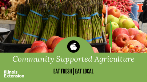 Thumbnail for Eat Fresh, Eat Local: Community Supported Agriculture Subscription Services GMT20210421-162835_Recording