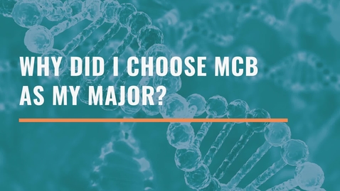 Thumbnail for entry Why Did I Choose MCB as My Major - Manisha Reddy