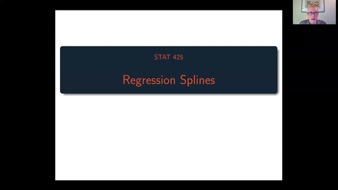 Thumbnail for STAT 425 Week 08 - Regression Splines