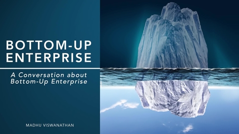 Thumbnail for A Conversation about Bottom-Up Enterprises Introduction