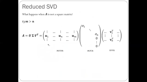 Thumbnail for entry SVD - 2: Reduced form