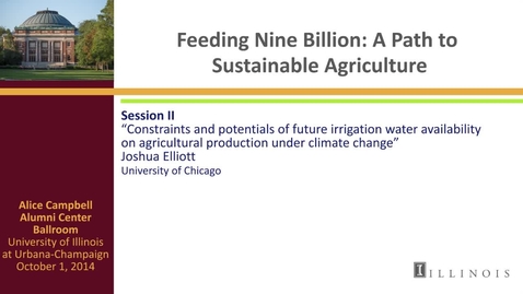 Thumbnail for entry Day 2 - Session II - Constraints and potentials of future irrigation water availability on agriculture under climate change