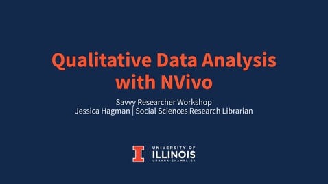 Thumbnail for Qualitative Data Analysis with NVivo - Savvy Researcher - Fall 2021
