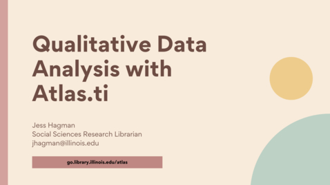 Thumbnail for Qualitative Data Analysis with Atlas.ti - Savvy Researcher - Fall 2022