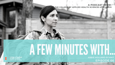 Thumbnail for A Few Minutes With Abbie Holland Schmit