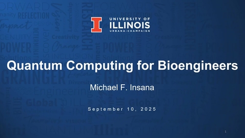 Thumbnail for BIOE 500 Fall 2025 - Dr. Michael Insana