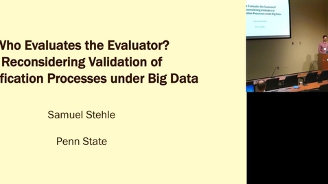Thumbnail for Who Evaluates the Evaluator-Reconsidering Validation of Classification Processes under Big Data.mp4