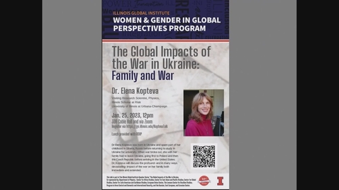Thumbnail for The Global Impacts of the War in Ukraine - Family and War