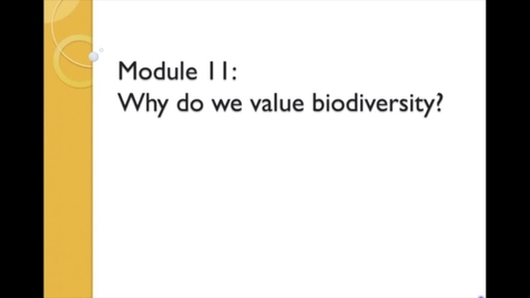 Thumbnail for NRES 102 Module 12: valuing biodiversity