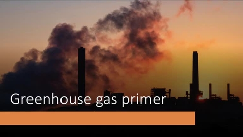 Thumbnail for NRES 102 Module 13: GHG primer
