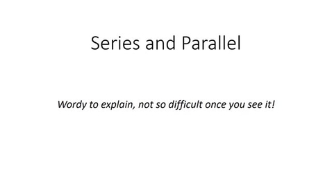 Thumbnail for entry Series and Parallel