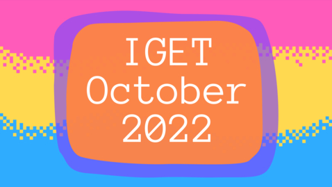 Thumbnail for entry October 2022 IGET Meeting