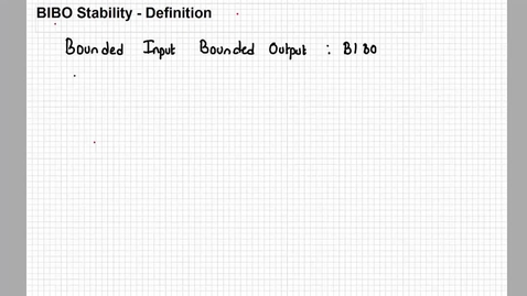 Thumbnail for entry lecture8a-bibo-defn-sample