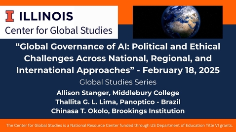 Thumbnail for Spring 2025 - Stanger, Lima and Okolo &quot;Global Governance of AI: Political and Ethical Challenges Across National, Regional, and International Approaches&quot;, Global Studies Series