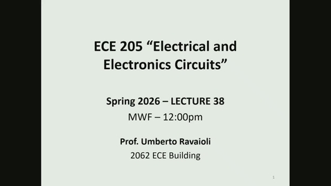Thumbnail for ECE 205 Spring 2026 - Lecture 38