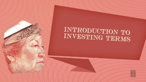 Thumbnail for Introduction to Investing Terms