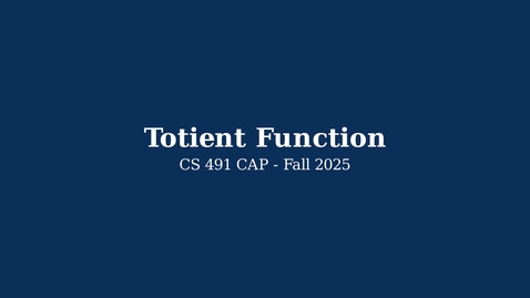 Thumbnail for CS 491: The Totient Function