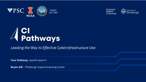 Thumbnail for CI Pathways: Apache Spark II