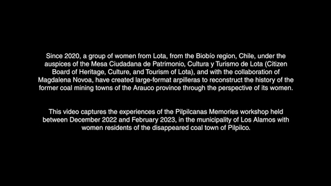 Thumbnail for PILPILCO: Hilando Huellas (English subtitle=