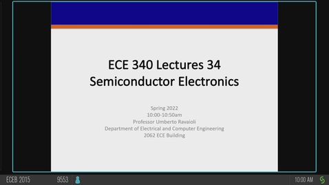 Thumbnail for ECE 340 A Spring 2022 Lecture 34