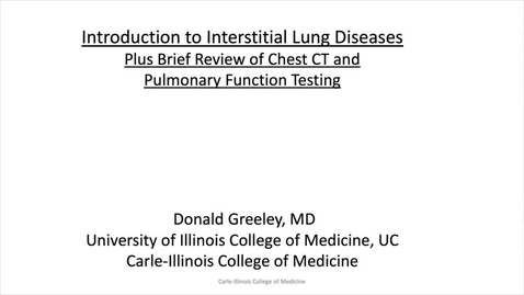 Thumbnail for Interstitial Lung Disease plus Normal Chest CT and PFT's - Take 2