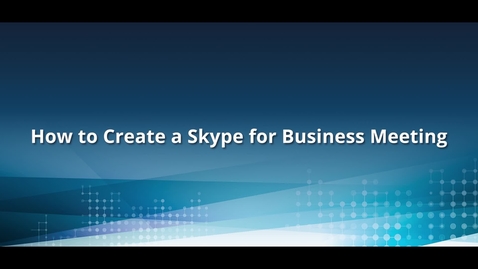 Thumbnail for How to Create a Skype Meeting in Outlook.