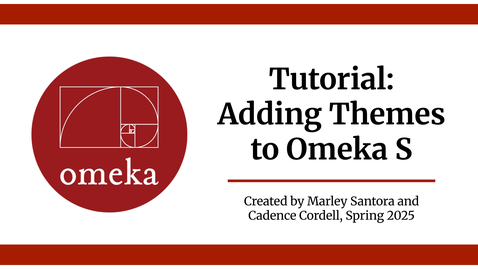 Thumbnail for Adding Themes to Omeka S