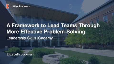 Thumbnail for A Framework to Lead Teams Through More Effective Problem-Solving