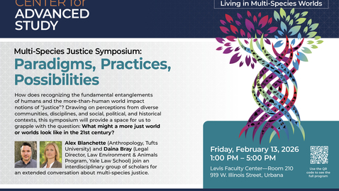 Thumbnail for Alex Blanchette | Multi-species Justice Symposium- Paradigms, Practices, Possibilities