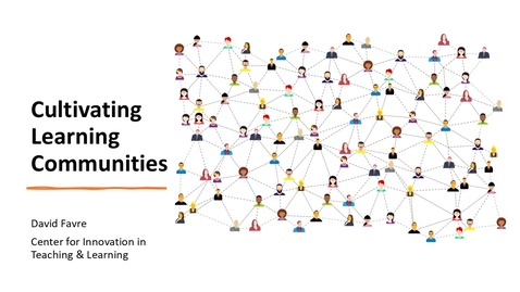 Thumbnail for Cultivating  Learning Communities