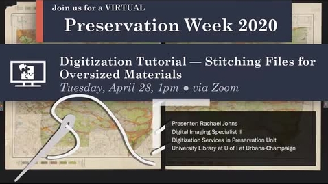Thumbnail for Digitization Tutorial – Stitching Files for Oversized Materials