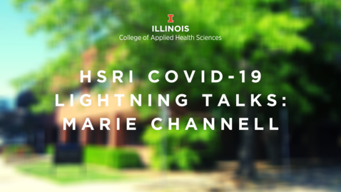 Thumbnail for entry HSRI Lightning Talks—Marie Moore Channell, SHS
