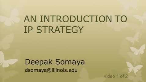 Thumbnail for Introduction to IP Strategy (video 1 of 2)