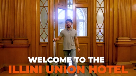 Thumbnail for Illini Union Hotel Video 1Min
