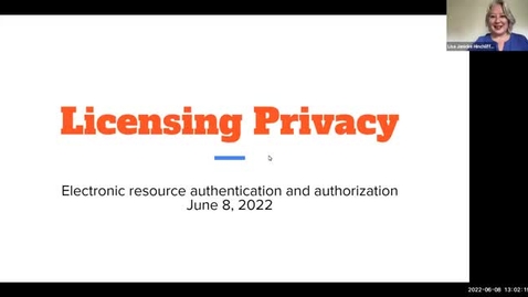 Thumbnail for Licensing Privacy - Electronic Resource Authentication and Authorization