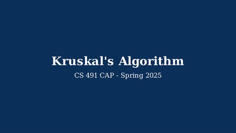 Thumbnail for CS 491: Kruskal's Algorithm