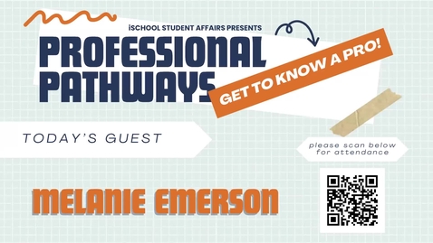Thumbnail for Melanie Emerson: Professional Pathways Spring Series [Zoom Recording]