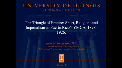 Thumbnail for Empire, Sport, and Religion in Puerto Rico and Cuba’s YMCA, 1898-1930s