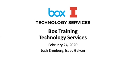 Thumbnail for Lunch and Learn: Box New Features and Best Practices